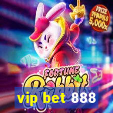 vip bet 888